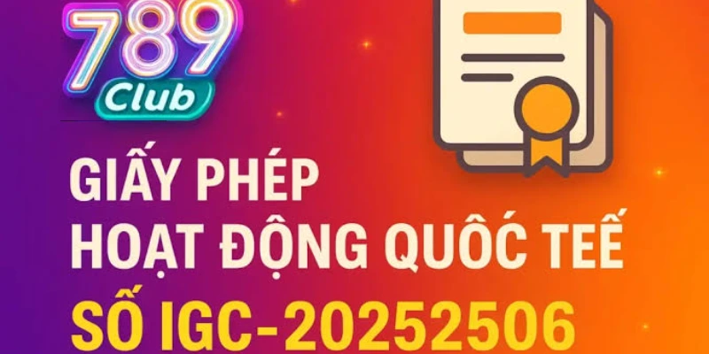 Giấy phép hoạt động của 789Club