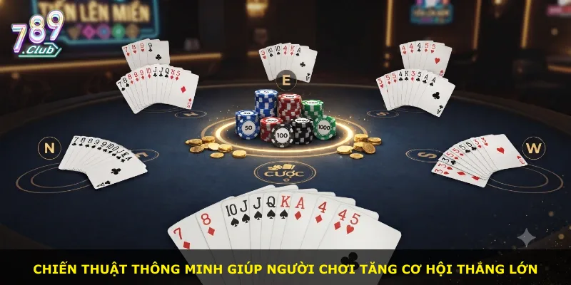 Chiến thuật thông minh giúp người chơi tăng cơ hội thắng lớn