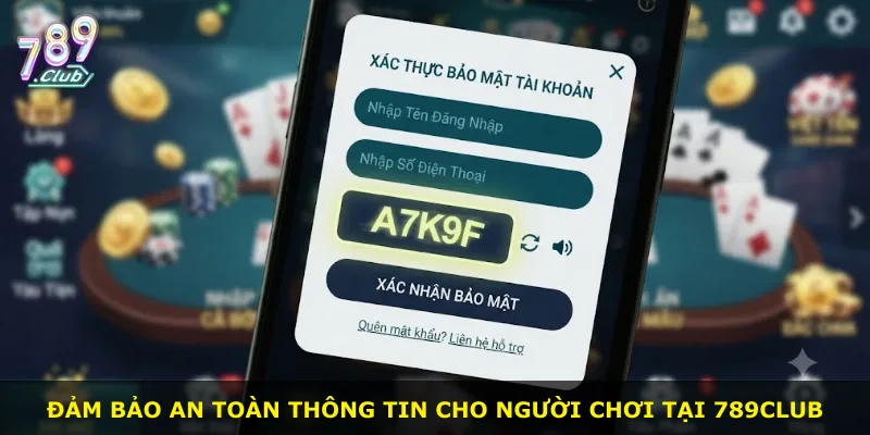 Đảm bảo an toàn thông tin cho người chơi tại 789Club