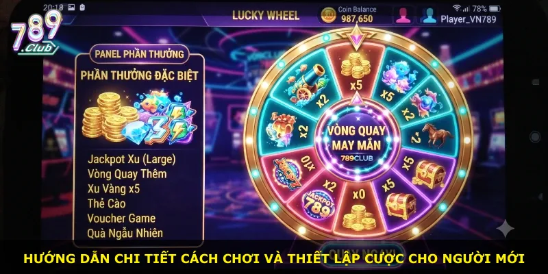 Hướng dẫn chi tiết cách chơi và thiết lập cược cho người mới