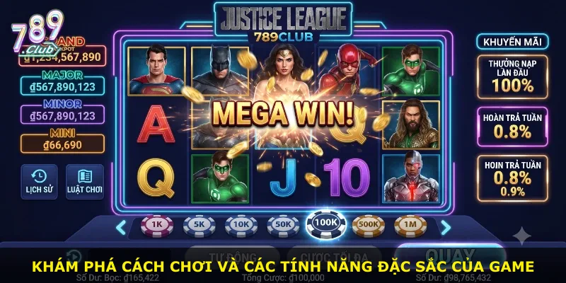 Khám phá cách chơi và các tính năng đặc sắc của game