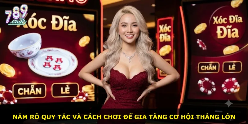 Nắm rõ quy tắc và cách chơi để gia tăng cơ hội thắng lớn