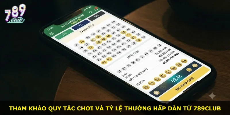 Tham khảo quy tắc chơi và tỷ lệ thưởng hấp dẫn từ 789Club